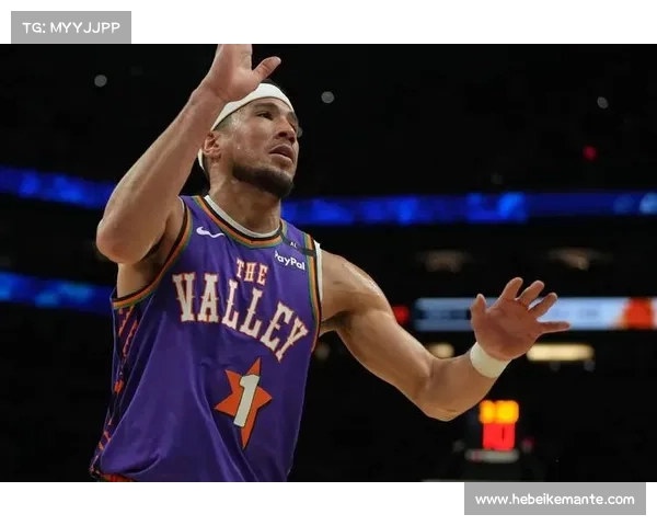 德文·布克凭借职业精神与不懈努力在NBA脱颖而出 德文·布克凭借职业精神与不懈努力在NBA脱颖而出